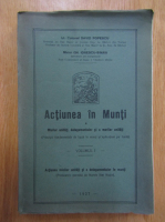 David Popescu - Actiunea in munti a micilor unitati, detasamentelor si a marilor unitati (volumul 1)