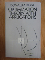Donald A. Pierre - Optimization Theory With Applications