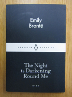 Emily Bronte - The Night is Darkening Round Me