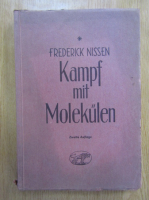 Frederick Nissen - Kampf mit Molekulen