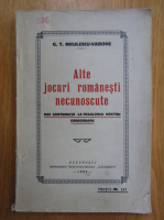 G. T. Niculescu Varone - Alte jocuri romanesti necunoscute