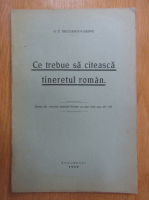 G. T. Niculescu Varone - Ce trebuie sa citeasca tineretul roman