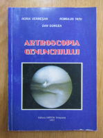 Horia Vermesan - Artroscopia genunchiului