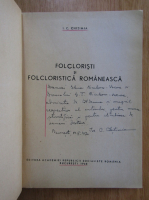 I. C. Chitimia - Folcloristi si folcloristica romaneasca (cu autograful autorului)