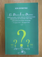 Anticariat: Ion Dumitru - Un destin intre destine (volumul 8)