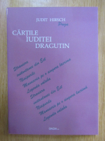 Anticariat: Judit Hirsch - Cartile Iuditei Dragutin