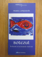 Maria Campatelli - Botezul. In fiecare zi la izvoarele vietii noi