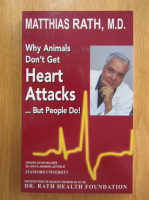 Matthias Rath - Why Animals Don't Get Heart Attacks But People Do