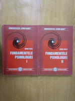 Mihai Golu - Fundamentele psihologiei (2 volume)