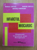 Mircea Cinteza - Infarctul miocardic