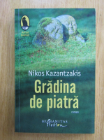 Anticariat: Nikos Kazantzakis - Gradina de piatra