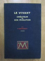 P. Wintrebert - Le vivant createur de son evolution