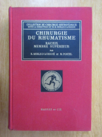 R. Merle DAubigne - Chirurgie du rhumatisme. Rachis membre superieur