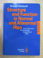 Renato Bombelli - Structure and Function in Normal and Abnormal Hips
