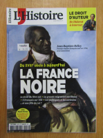 Revista L'Histoire, nr. 457, martie 2019