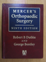 Robert B Duthie - Mercer's Orthopaedic Surgery