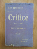 Anticariat: Titu Maiorescu - Critice (volumul 2)