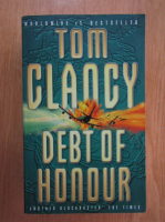 Anticariat: Tom Clancy - Debt of Honour