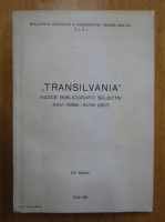 Transilvania. Indice bibliografic selectiv 1895-1917