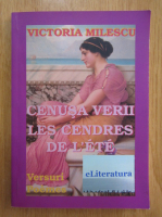 Victoria Milescu - Cenusa verii (editie bilingva)