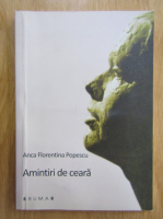 Anca Florentina Popescu - Amintiri de ceara