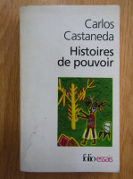Carlos Castaneda - Histoires de pouvoir
