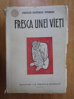 Cecilia Cutescu Storck - Fresca unei vieti
