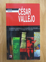 Cesar Vallejo - Poemas humanos. Poemas en prosa (editie bilingva)
