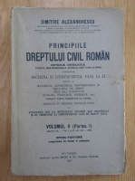Dimitrie Alexandresco - Principiile dreptului civil roman (volumul 2, partea I-a)