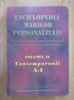 Enciclopedia marilor personalitati, volumul 4. Contemporanii, A-I