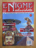 Enigme neelucidate, nr. 18, anul II, 2006