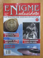 Enigme neelucidate, nr. 19, anul II, 2006