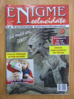 Enigme neelucidate, nr. 23, anul II, 2006