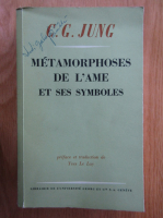G. G. Jung - Metamorphose de l'ame et ses symboles