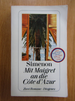 Georges Simenon - Mit Maigret an die Cote d'Azur