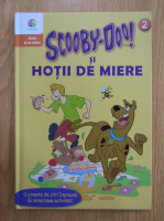 Hanna Barbera - Scooby Doo si hotii de miere