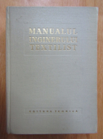 Anticariat: Iosif Ionescu-Muscel - Manualul inginerului textilist