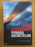 John Lescroart - Povara secretelor
