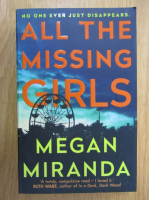 Megan Miranda - All the Missing Girls