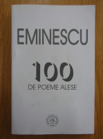 Anticariat: Mihai Eminescu - 100 de poeme alese