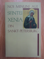 Noi minuni ale Sfintei Xenia din Sankt Petersburg