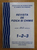 Revista de fizica si chimie, anul XLV, nr. 1-2-3, ianuarie-februarie-martie 2010