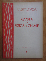 Revista de fizica si chimie, anul XVII, nr. 8, august 1980