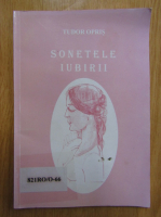 Tudor Opris - Sonetele iubirii (volumul 2)