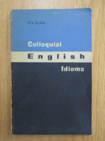 V. V. Syttel - Colloquial english idioms