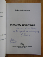 Valentin Radulescu - Stapanul cuvintelor (cu autograful autorului)