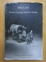 Brecht. Mutter Courage und ihre Kinder