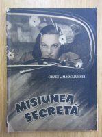 C. Isaev, M. Macliarschi - Misiunea secreta