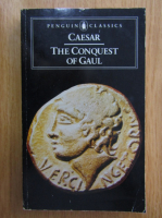 Caesar. The Conquest of Gaul