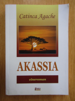 Catinca Agache - Akassia
